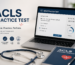 ACLS Pratice Test